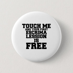TOUCH ME AND YOUR FIRST ESCRIMA LESSION IS FREE BUTTON