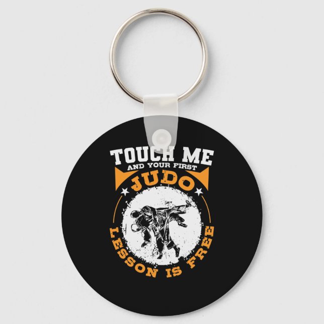 Touch Me and your First Judo Lesson is Free Keychain (Front)