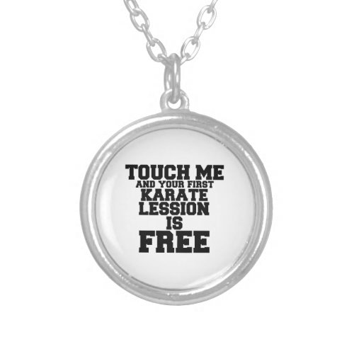 TOUCH ME AND YOUR FIRST KARATE LESSION IS FREE SILVER PLATED NECKLACE