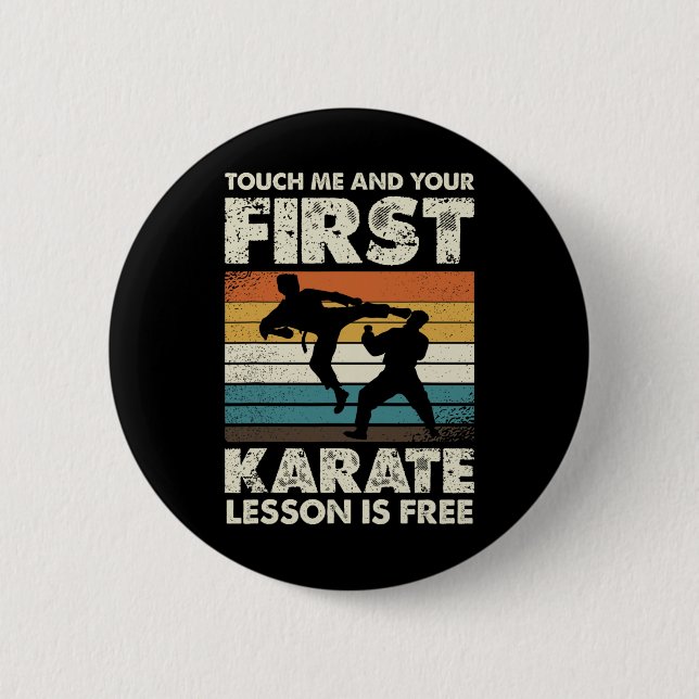 Touch Me And Your First Karate Lesson Is Free  Button (Front)
