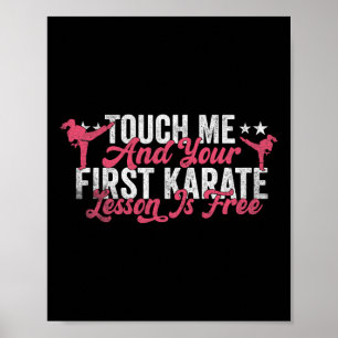Touch Me And Your First Karate Lesson Is Free Funn Poster