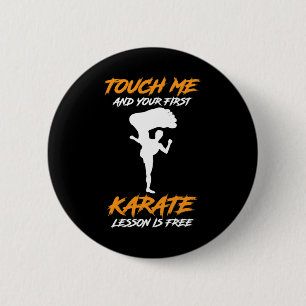 Touch Me And Your First Karate Lesson Is Free Gift Button