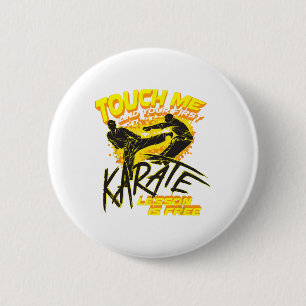 Touch Me And Your First Karate Lesson Is Free Gift Button