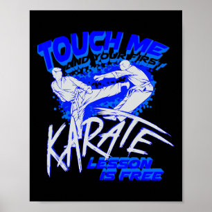 Touch Me And Your First Karate Lesson Is Free Gift Poster
