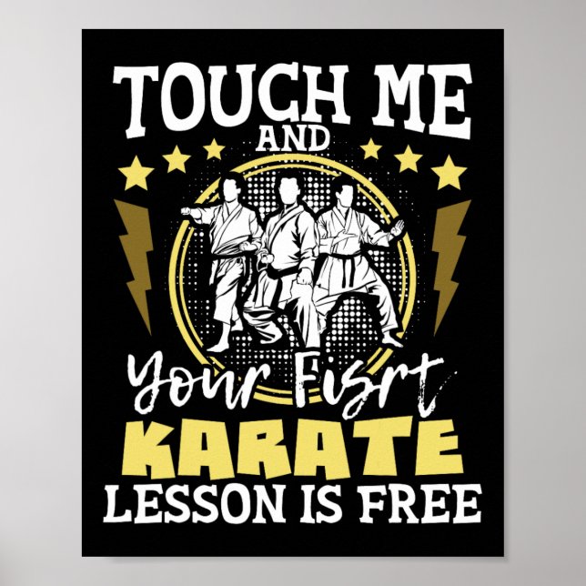 Touch Me And Your First Karate Lesson Is Free - Mm Poster (Front)