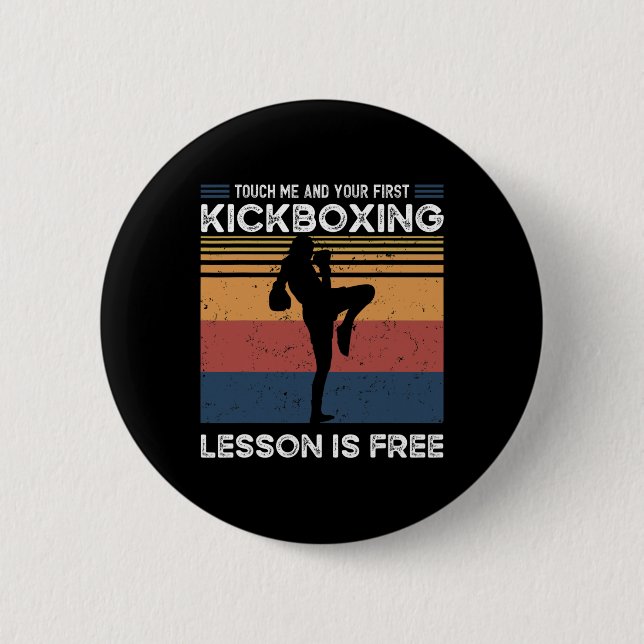 Touch Me And Your First Kickboxing Lesson Is Free  Button (Front)