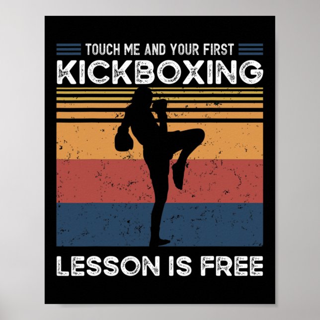 Touch Me And Your First Kickboxing Lesson Is Free  Poster (Front)