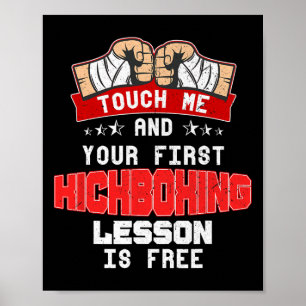 Touch Me And Your First Kickboxing Lesson Is Free Poster