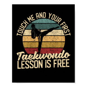 Touch me and your first Taekwondo lesson is Poster