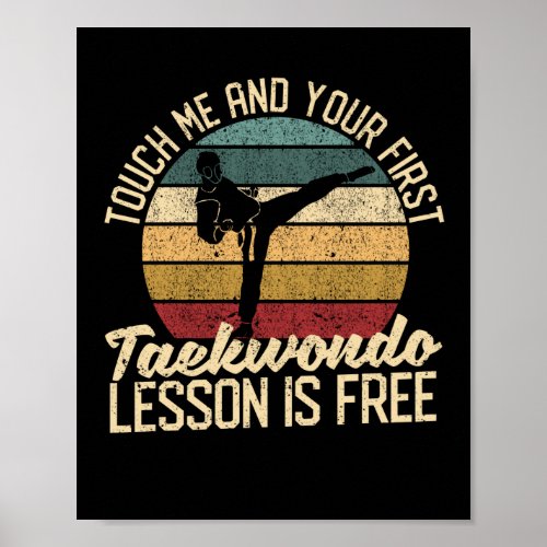 Touch me and your first Taekwondo lesson is Poster