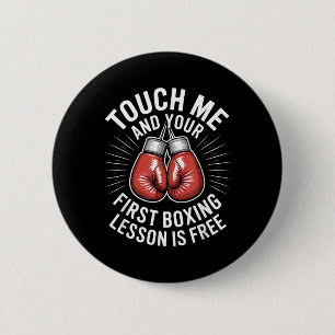 Touch Me and Your Ft Boxing Lesson is - Gym Boxer Button