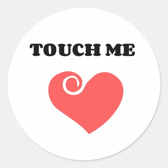 TOUCH ME CLASSIC ROUND STICKER (Front)