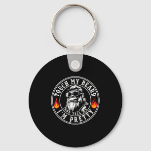 Touch My Beard And Tell Me I'm Pretty Funny Monkey Keychain