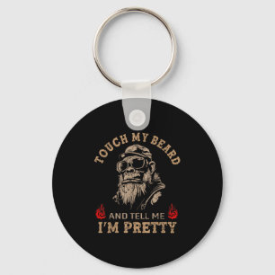 Touch My Beard And Tell Me I'm Pretty Monkey Funny Keychain