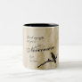 Touch My Coffee And You're Nevermore The Raven Two-Tone Coffee Mug