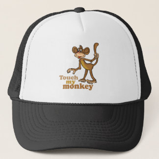 TOUCH MY MONKEY TRUCKER HAT