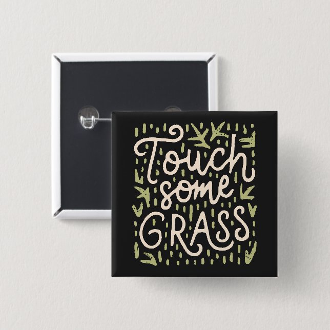 Touch some grass button (Front & Back)