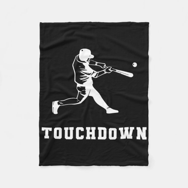 Touchdown Baseball Humor Funny Touchdown Baseball  Fleece Blanket (Front)