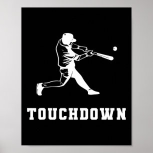 Touchdown Baseball Humor Funny Touchdown Baseball Poster