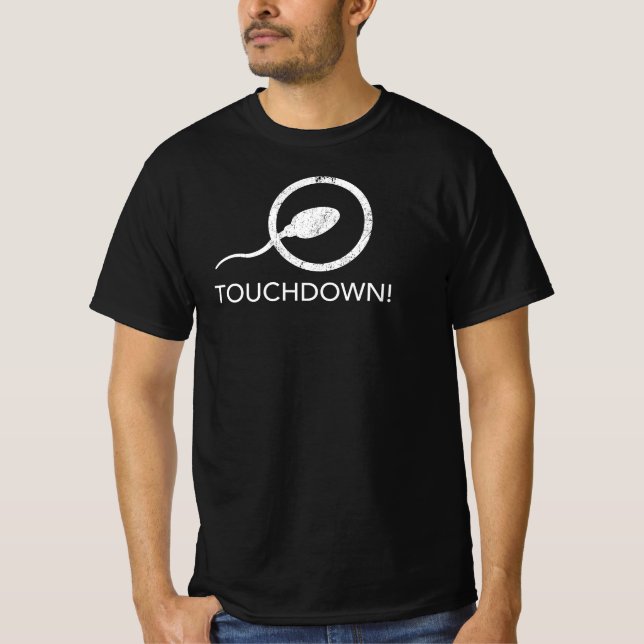 Touchdown - Funny Football Baseball Sports T-Shirt (Front)