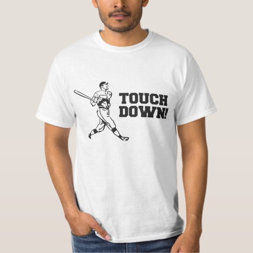 Touchdown Homerun Baseball Football Sports T_Shirt