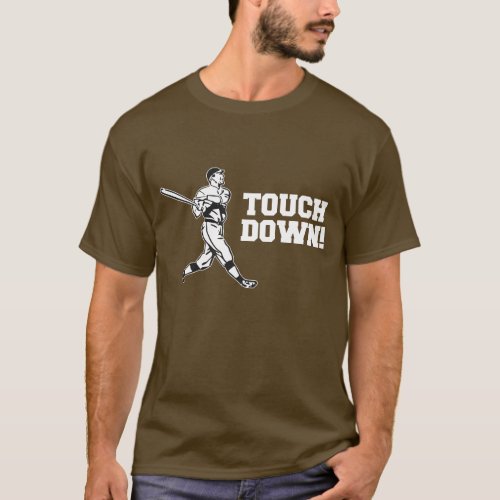 Touchdown Homerun Baseball Football Sports T_Shirt