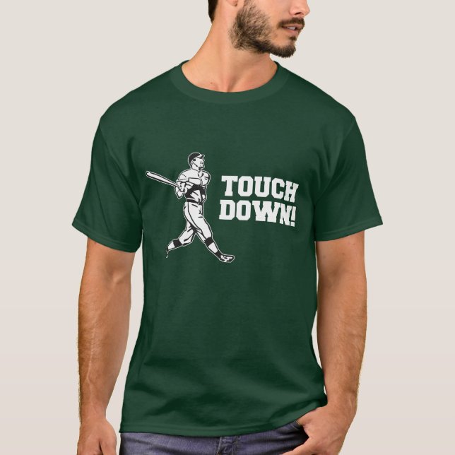 Touchdown Homerun Baseball Football Sports T-Shirt (Front)