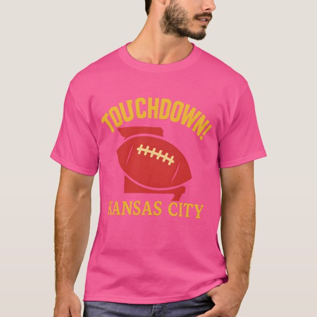 TOUCHDOWN! KANSAS CITY T-Shirt (Front)