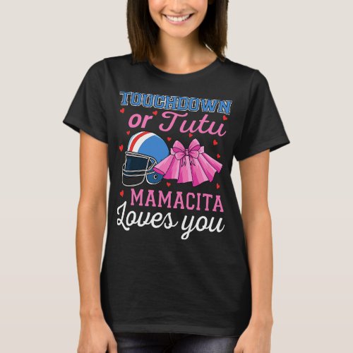 Touchdown or Tutu Mamacita Loves You Football Gend T_Shirt