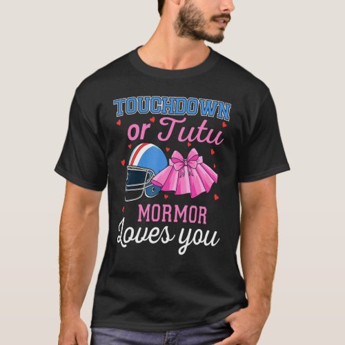Touchdown Or Tutu Mormor Loves You Football Gender T_Shirt