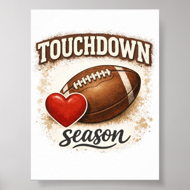 Touchdown Season Printable Digital Download Poster (Front)