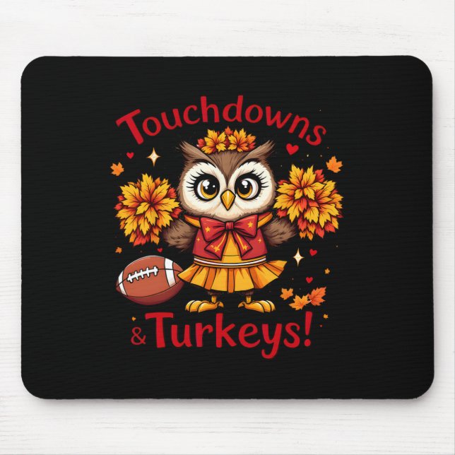 Touchdowns And Turkeys Fall Owl Football  Mouse Pad (Front)