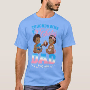 Touchdowns or Tutus Dad Loves You Gender Reveal T-Shirt