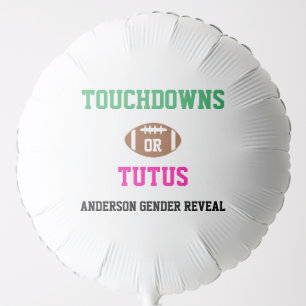 Touchdowns or Tutus Gender Reveal Balloon