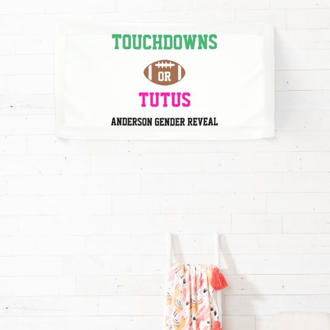 Touchdowns or Tutus Gender Reveal Banner (Insitu)