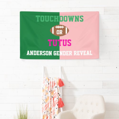 Touchdowns or Tutus Gender Reveal Banner