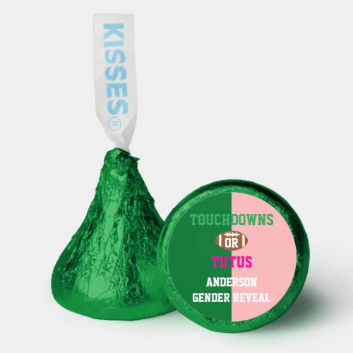 Touchdowns or Tutus Gender Reveal Hersheys Kisses