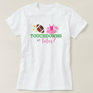 Touchdowns or Tutus Gender Reveal T-Shirt