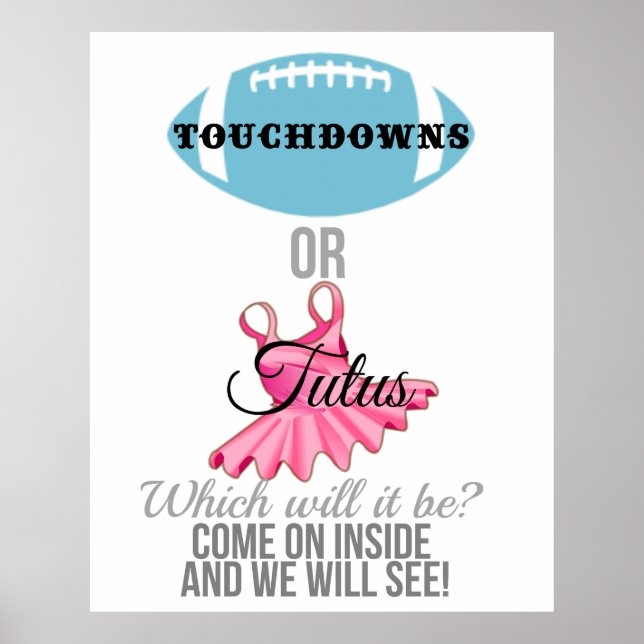 Touchdowns or tutus gender reveal welcome sign (Front)