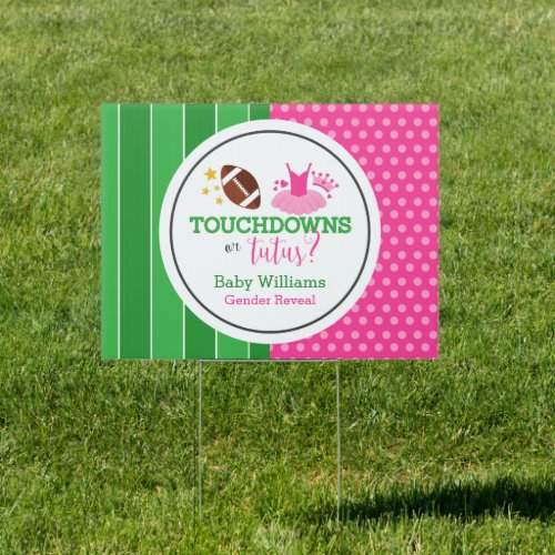 Touchdowns or Tutus Gender Reveal Yard Sign