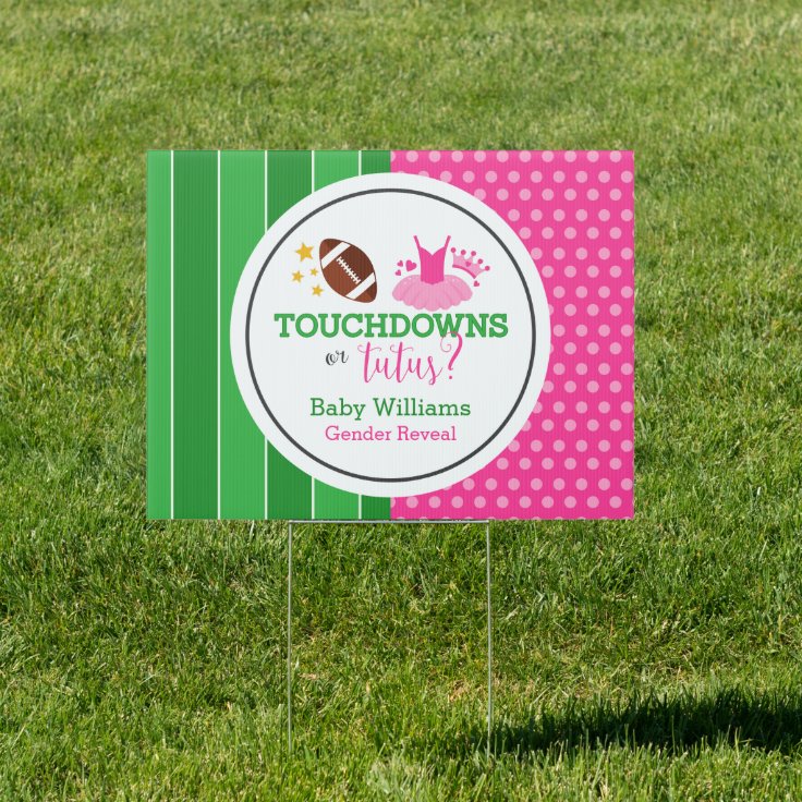 Touchdowns or Tutus Gender Reveal Yard Sign Zazzle