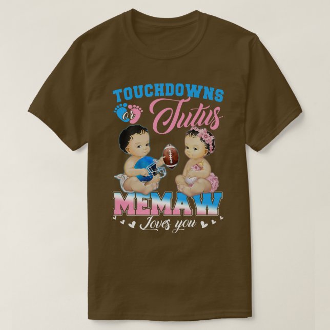 Touchdowns or Tutus Memaw Loves You Gender Reveal  T-Shirt (Design Front)