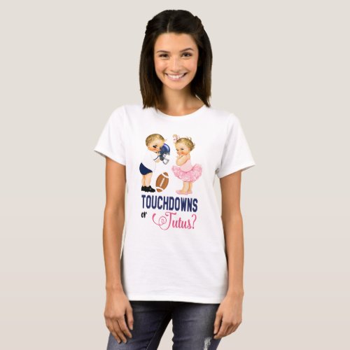 Touchdowns or Tutus T_Shirt