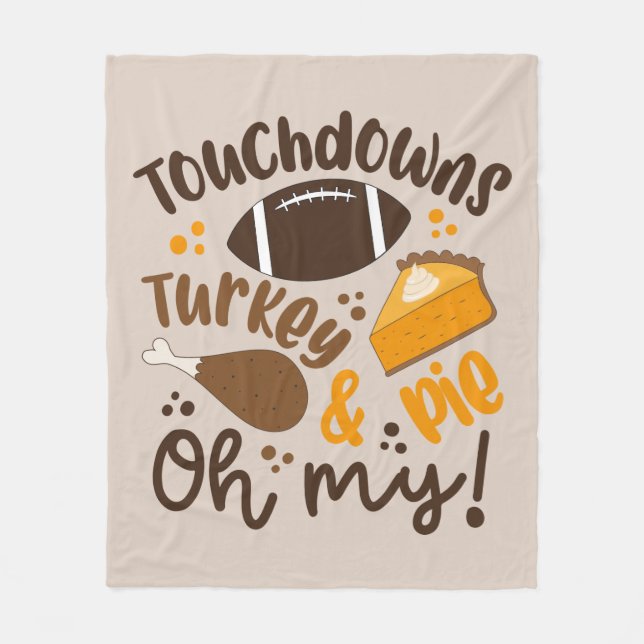 Touchdowns Turkey & Pie | Oh My Fleece Blanket (Front)
