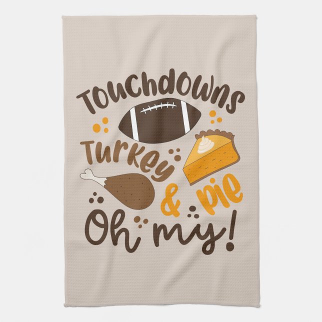 Touchdowns Turkey & Pie | Oh My Kitchen Towel (Vertical)