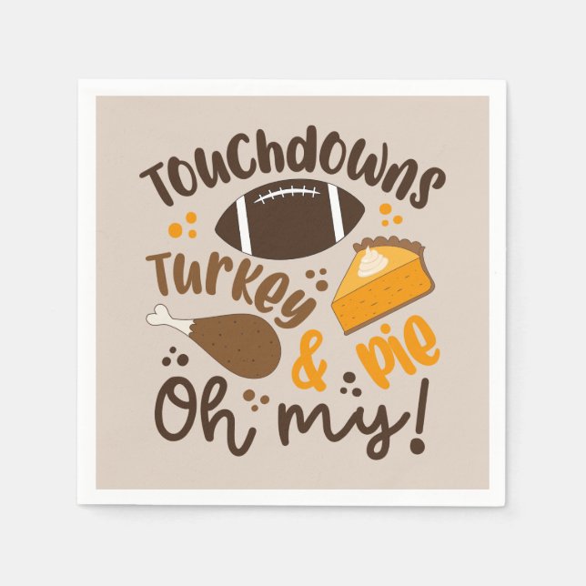 Touchdowns Turkey & Pie | Oh My Napkins (Front)