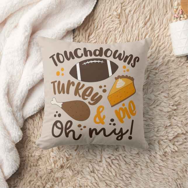Touchdowns Turkey & Pie | Oh My Throw Pillow (Blanket)