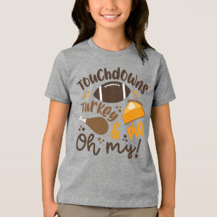 Touchdowns Turkey & Pie   Oh My Tri-Blend Shirt