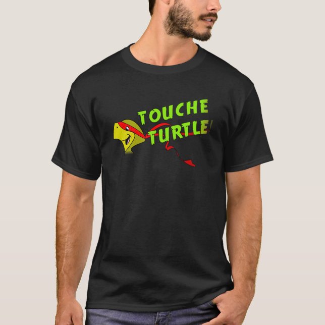 Touche Turtle  The Original TNMT Essential  T-Shirt (Front)