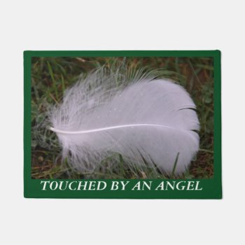 Touched By An Angel Doormat by InnerEssenceArt at Zazzle